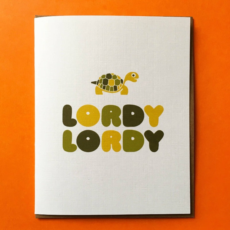 Lordy Lordy | Card