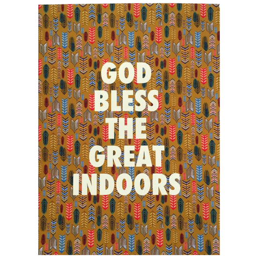 God Bless The Great Indoors | Print