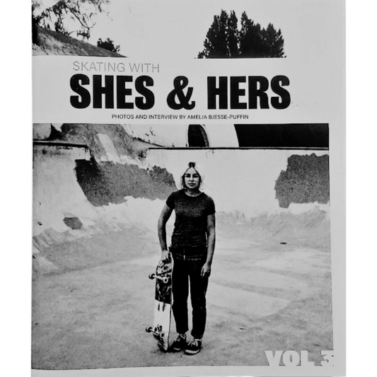 Skating Shes + Hers Vol 3 | Zine