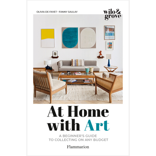 At Home with Art: A Beginner's Guide to Collecting on any Budget