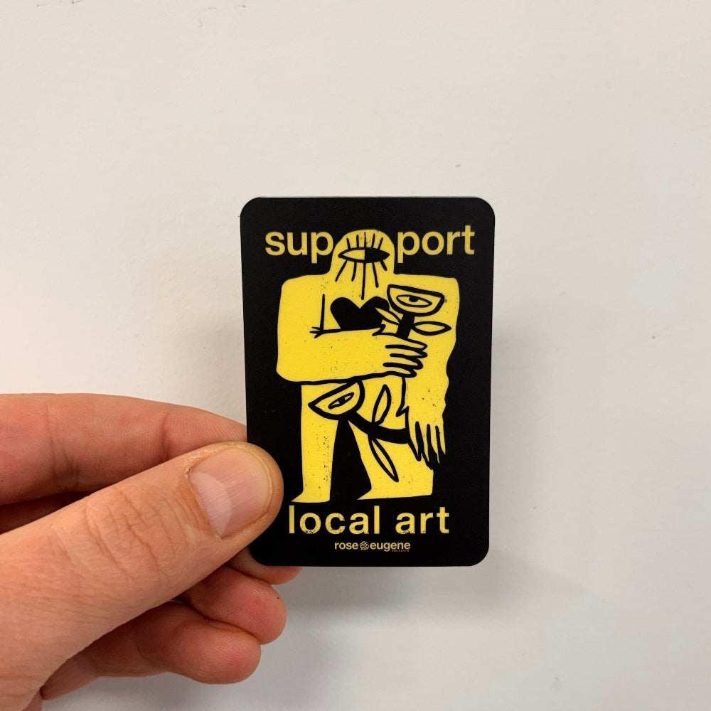 Support Local Art | Magnet