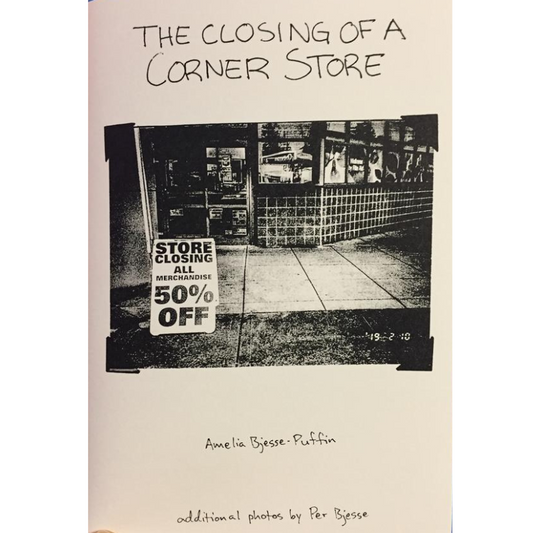 Closing of a Corner Store | Zine