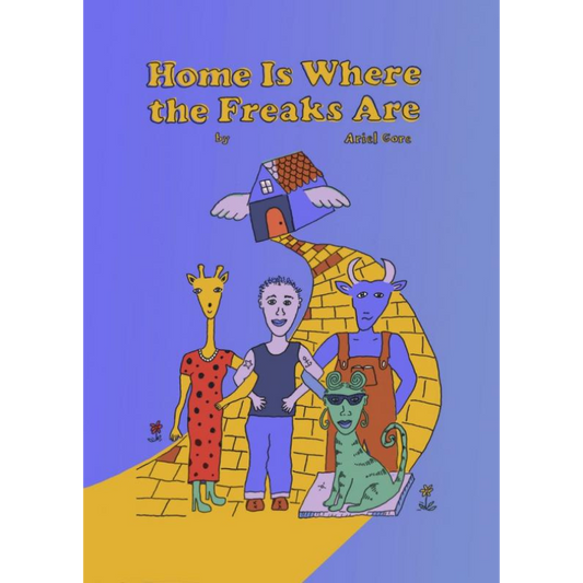 Home is Where the Freaks Are | Coloring Book