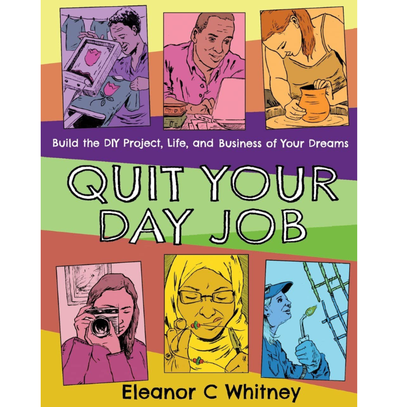 Quit Your Day Job | Paperback