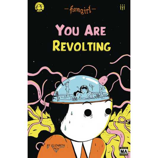 fungirl: You Are Revolting | Comic Book