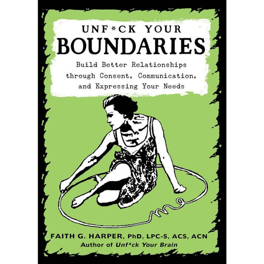Unf*ck Your Boundaries | Paperback