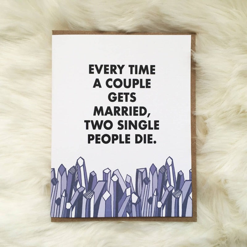 Get Married & People Die | Card