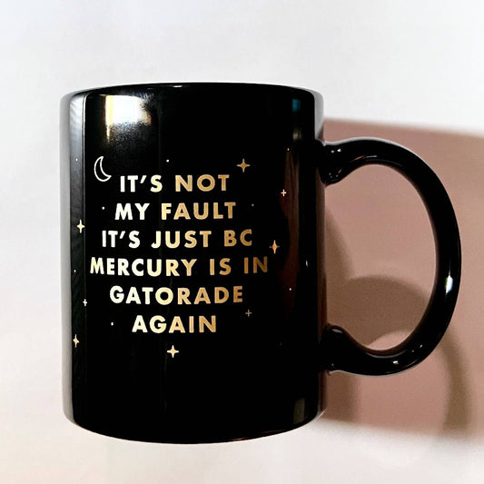 Mercury In Gatorade | Coffee Mug