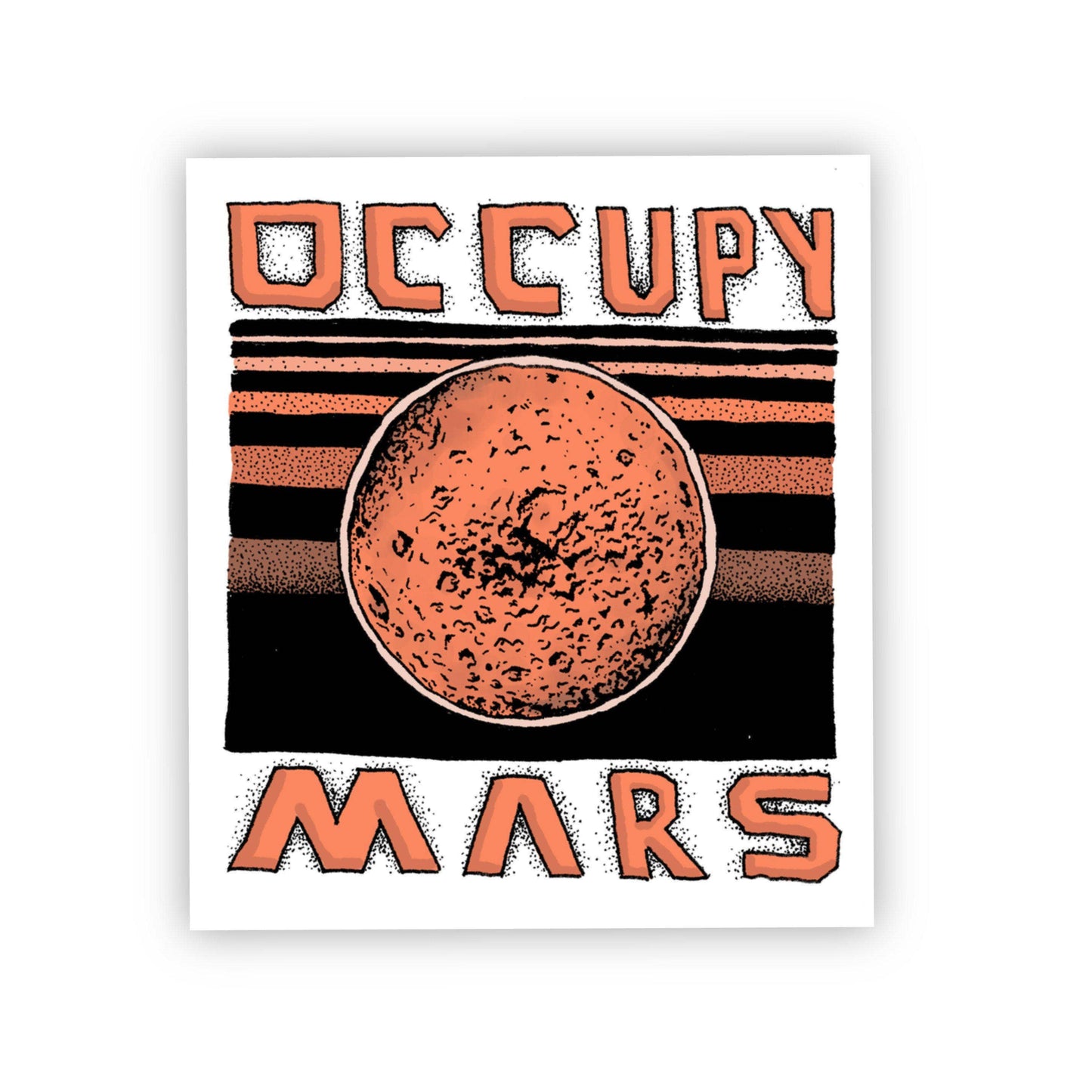 Occupy Mars Orange Space Sticker